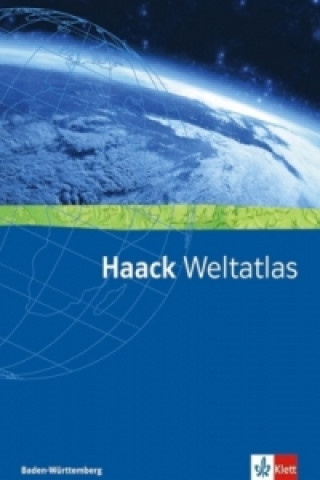 Könyv Haack Weltatlas. Ausgabe Baden-Württemberg Sekundarstufe I und II 