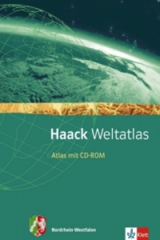 Carte Haack Weltatlas. Ausgabe Nordrhein-Westfalen Sekundarstufe I, m. 1 Beilage 