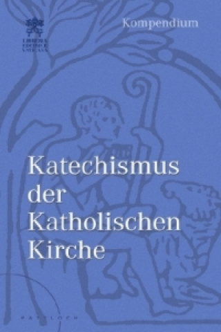 Könyv Katechismus der Katholischen Kirche, Kompendium Deutsche Bischofskonferenz