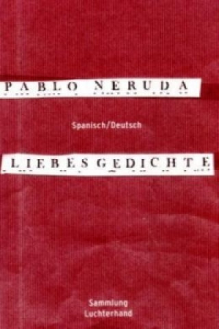 Kniha Liebesgedichte Pablo Neruda