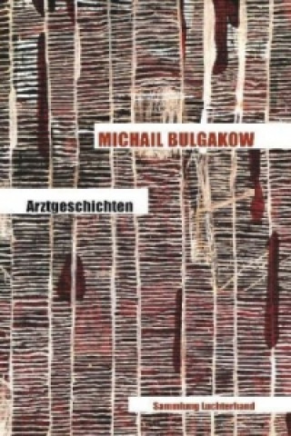 Kniha Arztgeschichten Michail Bulgakow