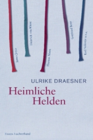 Carte Heimliche Helden Ulrike Draesner