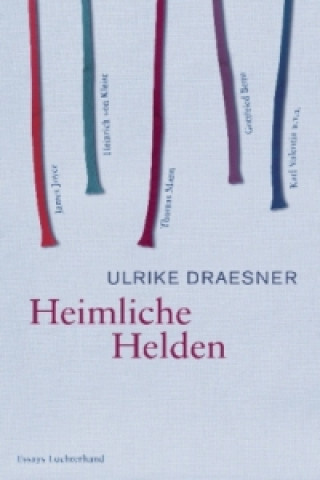 Книга Heimliche Helden Ulrike Draesner