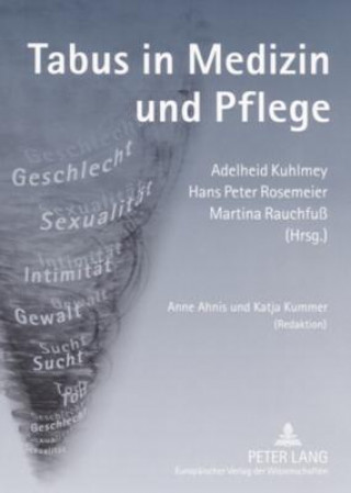 Kniha Tabus in Medizin Und Pflege Adelheid Kuhlmey