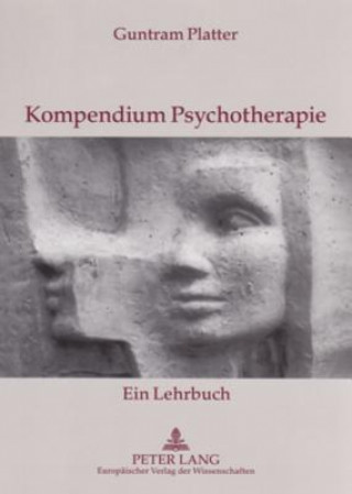 Kniha Kompendium Psychotherapie Guntram Platter