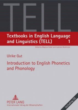 Kniha Introduction to English Phonetics and Phonology Ulrike Gut