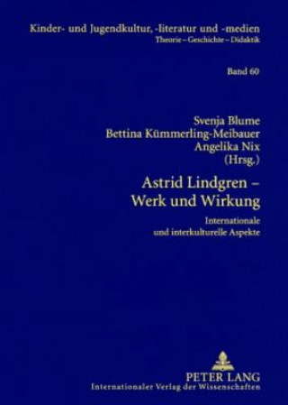 Könyv Astrid Lindgren, Werk Und Wirkung Svenja Blume
