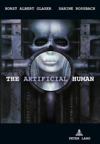 Knjiga Artificial Human Horst A. Glaser