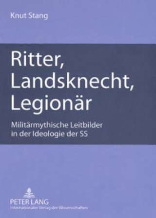 Knjiga Ritter, Landsknecht, Legionaer Knut Stang
