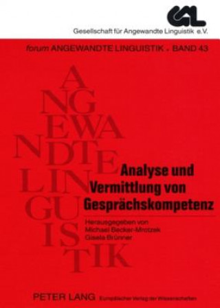 Kniha Analyse und Vermittlung von Gespraechskompetenz Gisela Brünner