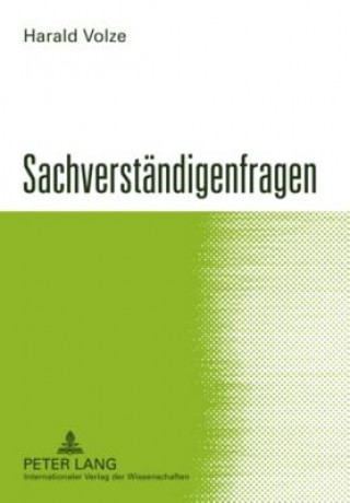 Könyv Sachverstandigenfragen; 3., neu bearbeitete Auflage Harald Volze