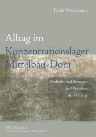 Könyv Alltag Im Konzentrationslager Mittelbau-Dora Frank Wiedemann