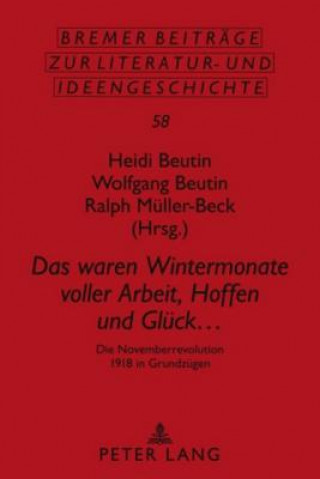 Kniha Waren Wintermonate Voller Arbeit, Hoffen Und Glueck ... Heidi Beutin