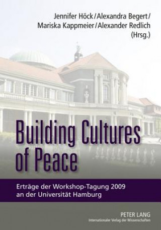 Kniha Building Cultures of Peace Jennifer Höck