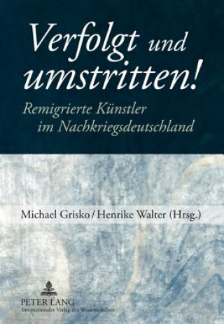 Kniha Verfolgt Und Umstritten! Henrike Walter