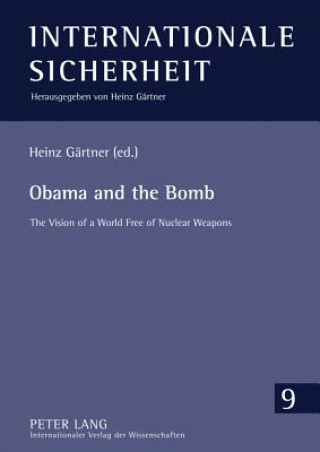 Könyv Obama and the Bomb Heinz Gärtner