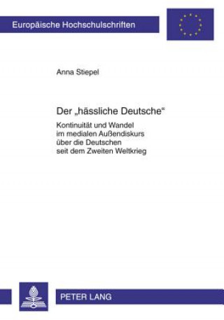 Buch Haessliche Deutsche Anna Stiepel