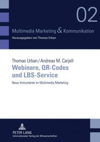 Книга Webinare, Qr-Codes Und Lbs-Service Andreas M Carjell