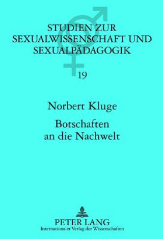 Knjiga Botschaften an Die Nachwelt Norbert Kluge