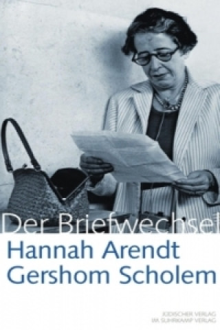 Kniha Hannah Arendt - Gershom Scholem, Der Briefwechsel Hannah Arendt