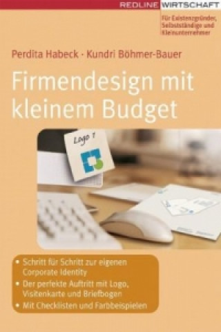 Kniha Firmendesign mit kleinem Budget Perdita Habeck