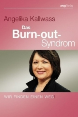 Kniha Das Burnout-Syndrom Angelika Kallwass