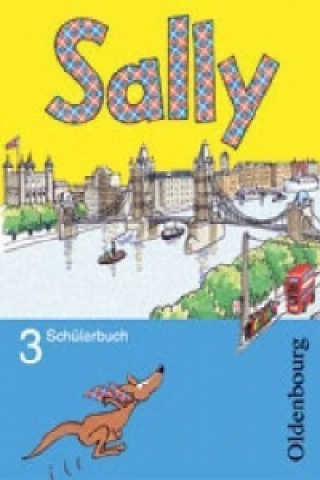 Kniha Sally - Englisch ab Klasse 3 - Allgemeine Ausgabe 2005 - 3. Schuljahr Martina Bredenbröcker