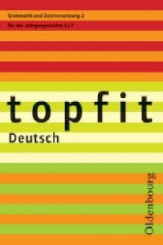 Könyv Topfit Deutsch - 6./7. Jahrgangsstufe. H.2 Christine Debold