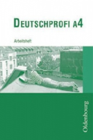 Könyv Deutschprofi - Lese- und Sprachbuch - Ausgabe A - Band 4 Sandra Anderl-Schott