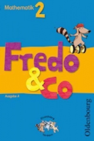 Carte Fredo - Mathematik - Ausgabe A - 2009 - 2. Schuljahr 