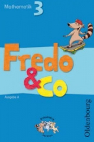 Buch Fredo - Mathematik - Ausgabe A - 2009 - 3. Schuljahr 