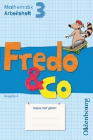 Kniha Fredo - Mathematik - Ausgabe A - 2009 - 3. Schuljahr 