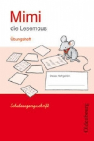 Könyv Mimi, die Lesemaus - Fibel für den Erstleseunterricht - Ausgabe E für alle Bundesländer - Ausgabe 2008 Waltraud Borries