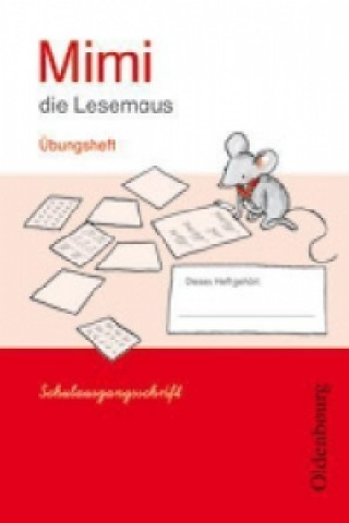 Книга Mimi, die Lesemaus - Fibel für den Erstleseunterricht - Ausgabe E für alle Bundesländer - Ausgabe 2008 Waltraud Borries