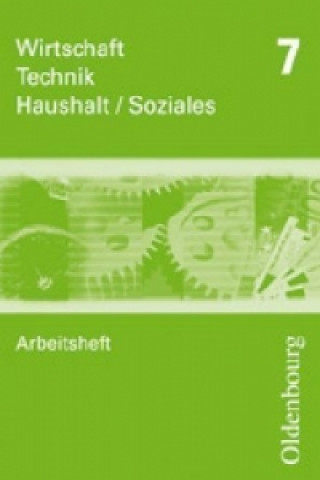 Libro Wirtschaft - Technik - Haushalt/Soziales - Zum Lehrplan in Sachsen - 7. Schuljahr 