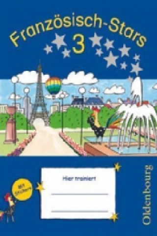 Kniha Französisch-Stars - 3. Schuljahr Barbara Gleich