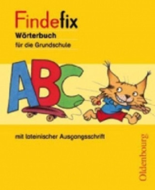Книга Findefix - Wörterbuch für die Grundschule - Deutsch - Aktuelle Ausgabe Sandra Duscher