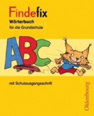Kniha Findefix - Wörterbuch für die Grundschule - Deutsch - Aktuelle Ausgabe Sandra Duscher