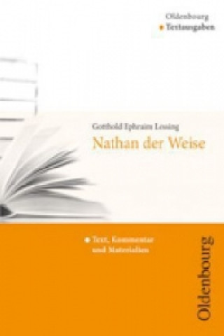 Książka Oldenbourg Textausgaben - Texte, Kommentar und Materialien Gotthold E. Lessing