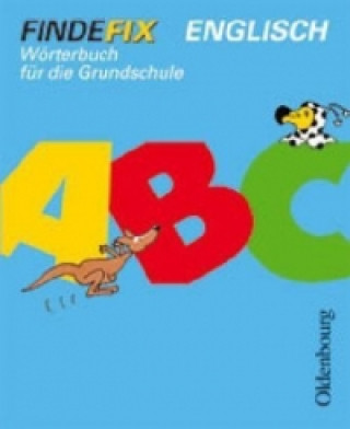 Carte Findefix - Wörterbuch für die Grundschule - Englisch Daniela Elsner