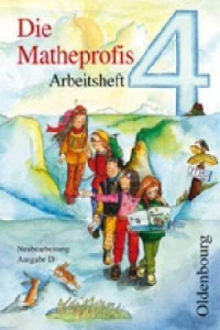 Libro Die Matheprofis - Ausgabe D - für alle Bundesländer (außer Bayern) - 4. Schuljahr Sybille Schütte