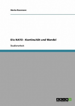 Kniha NATO - Kontinuitat und Wandel Marko Rossmann