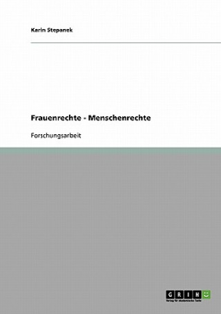 Buch Frauenrechte - Menschenrechte Karin Stepanek