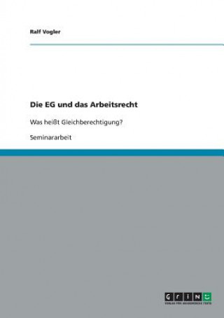 Книга EG und das Arbeitsrecht Ralf Vogler