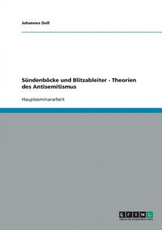 Kniha Sundenboecke und Blitzableiter - Theorien des Antisemitismus Johannes Doll