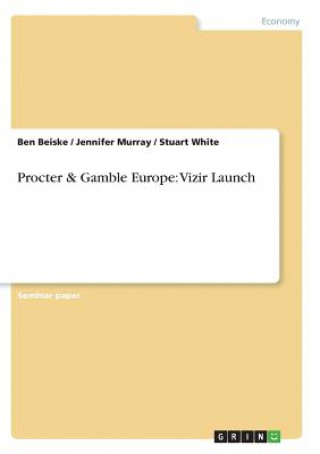 Kniha Procter & Gamble Europe Ben Beiske
