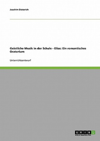 Buch Geistliche Musik in der Schule - Elias Joachim Dieterich