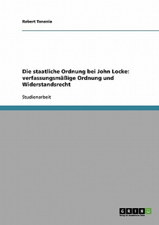 Книга staatliche Ordnung bei John Locke Robert Tanania