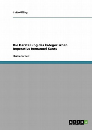 Libro Darstellung des kategorischen Imperativs Immanuel Kants Guido Üffing