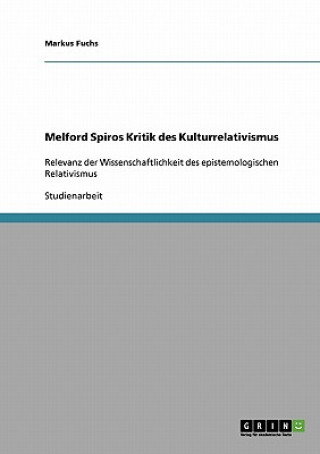 Książka Melford Spiros Kritik des Kulturrelativismus Markus Fuchs